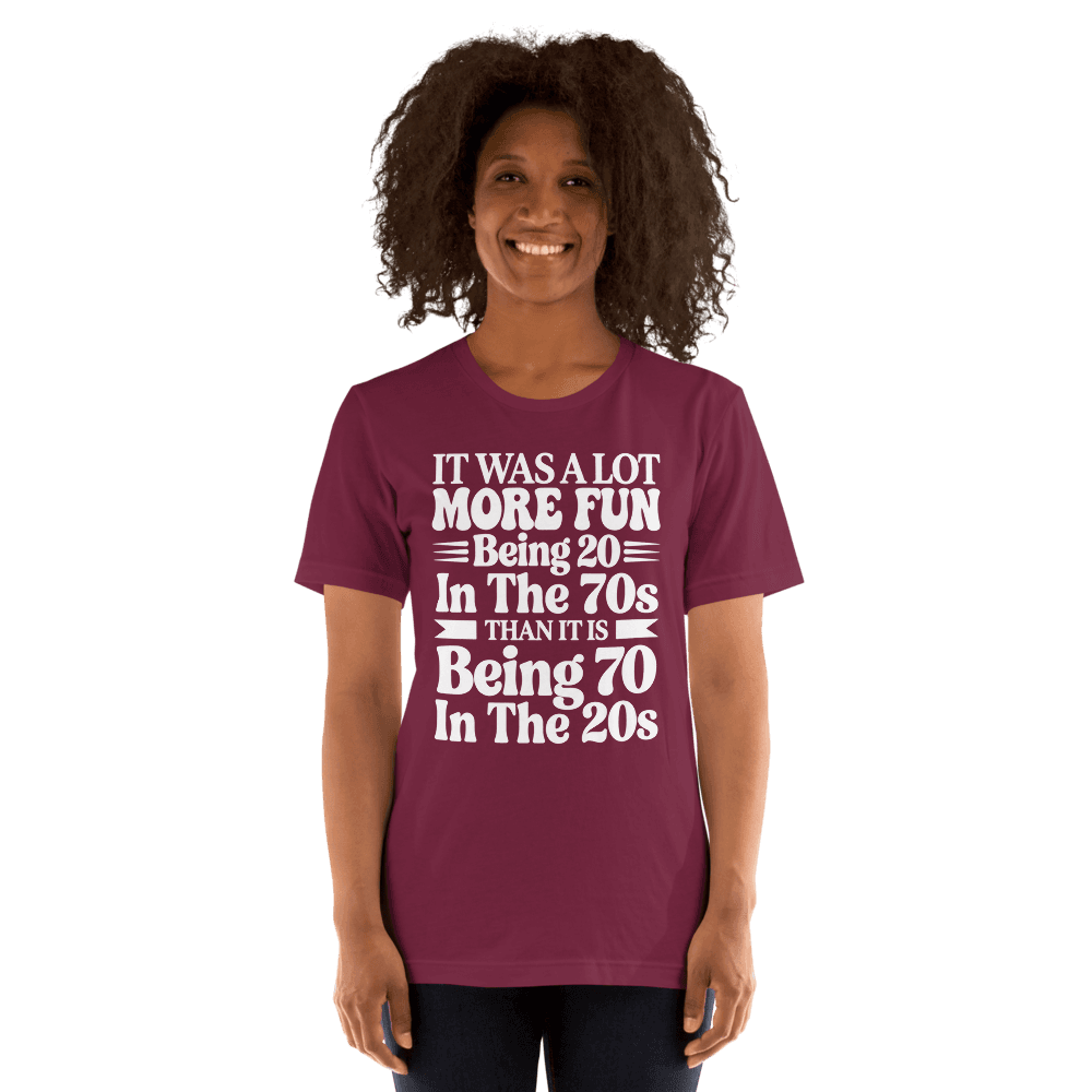 It Was A Lot More Fun — Unisex T-Shirt — Front