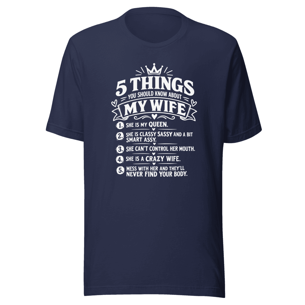 5 Things My Wife — Unisex T-Shirt — Front