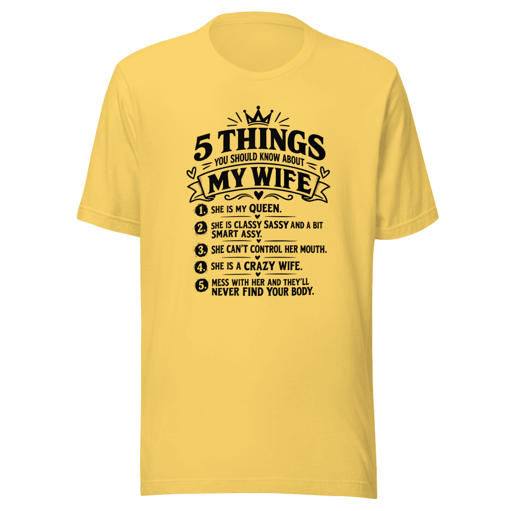 5 Things My Wife — Unisex T-Shirt — Front