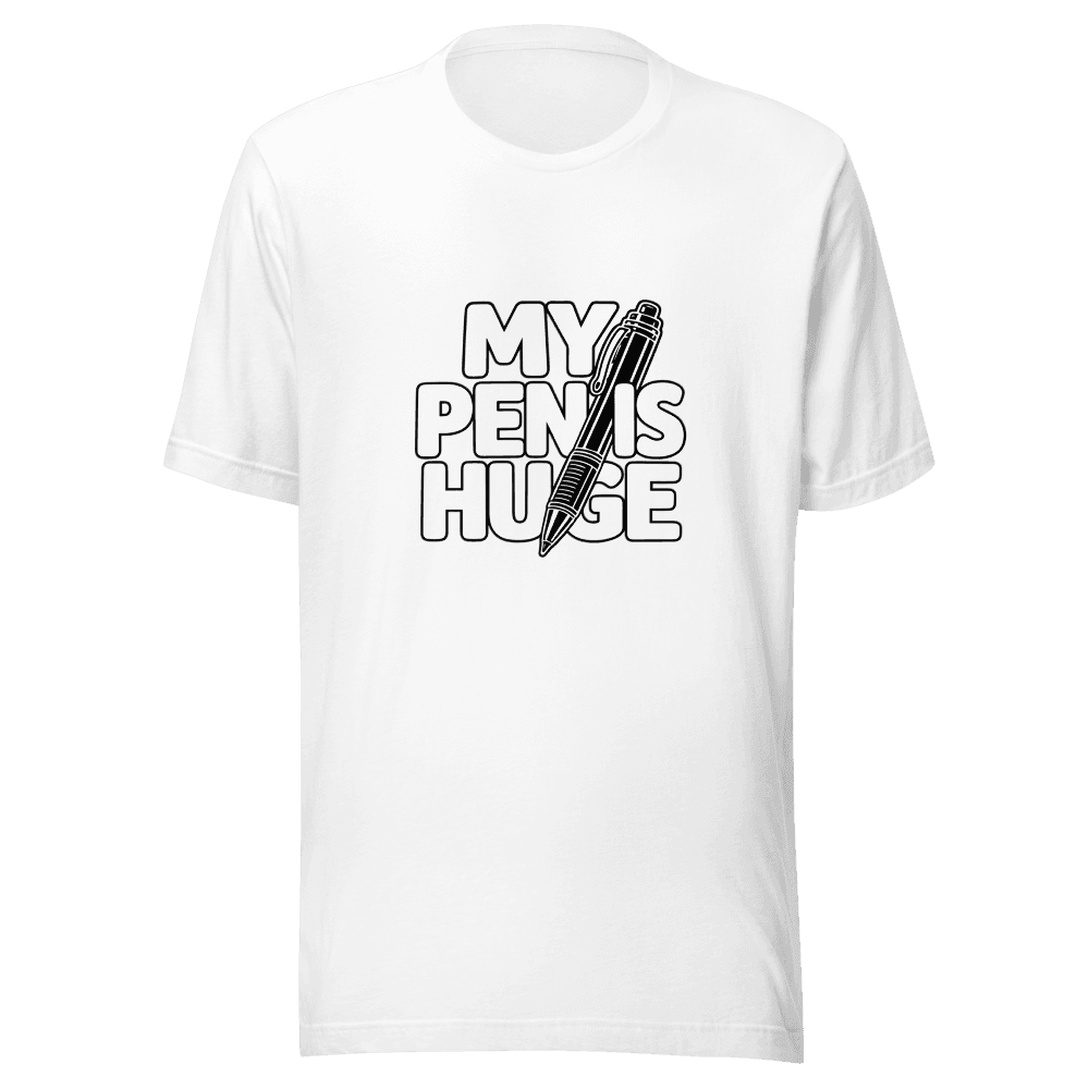 My Pen Is Huge