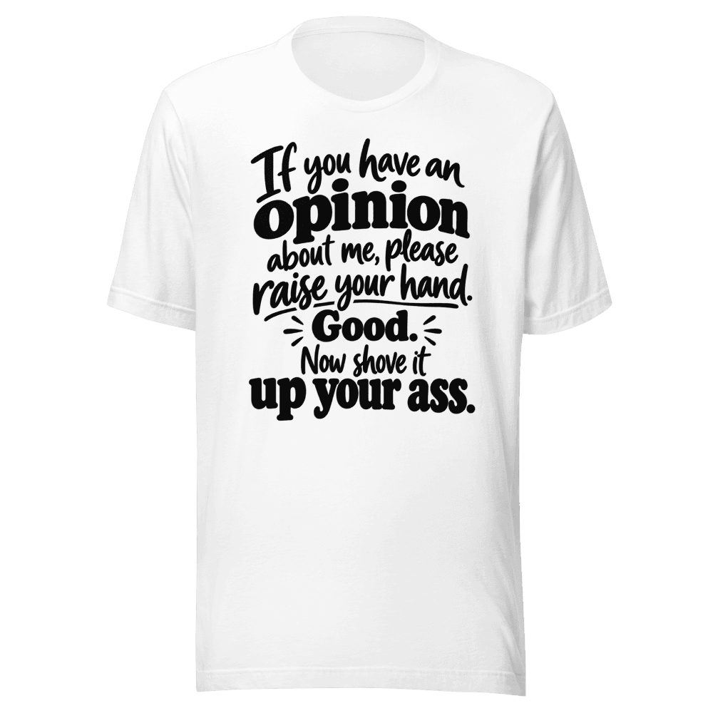 If You Have An Opinion