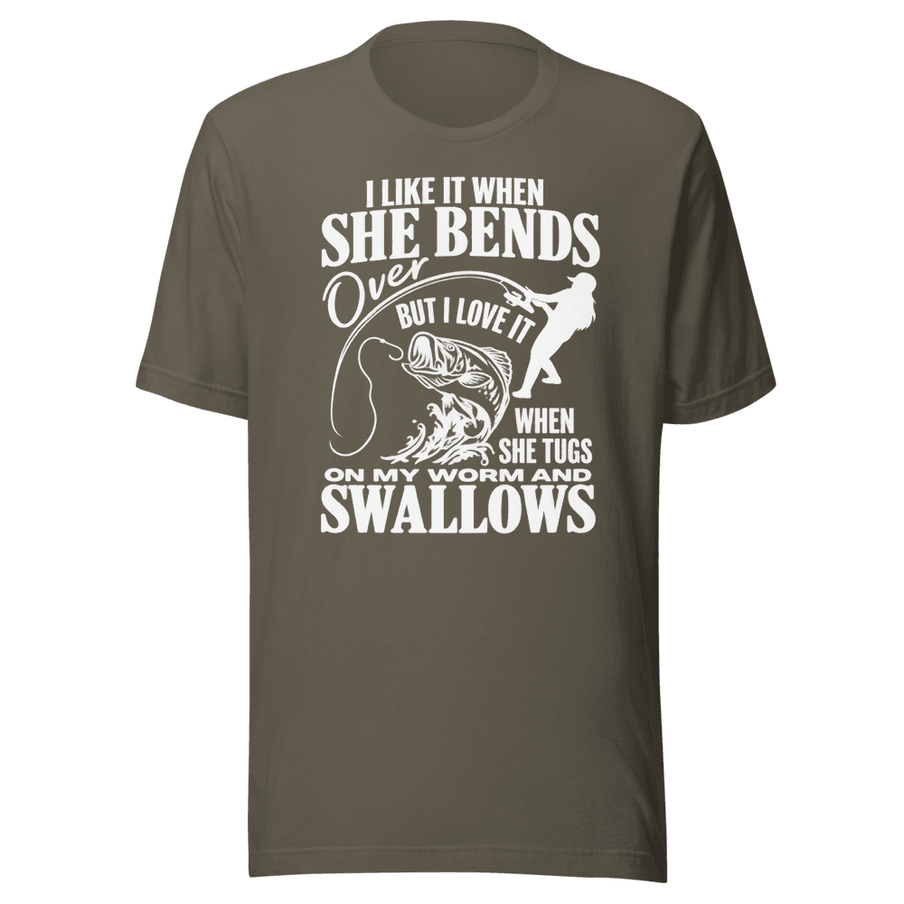 I Like It When She Bends — Unisex T-Shirt — Front