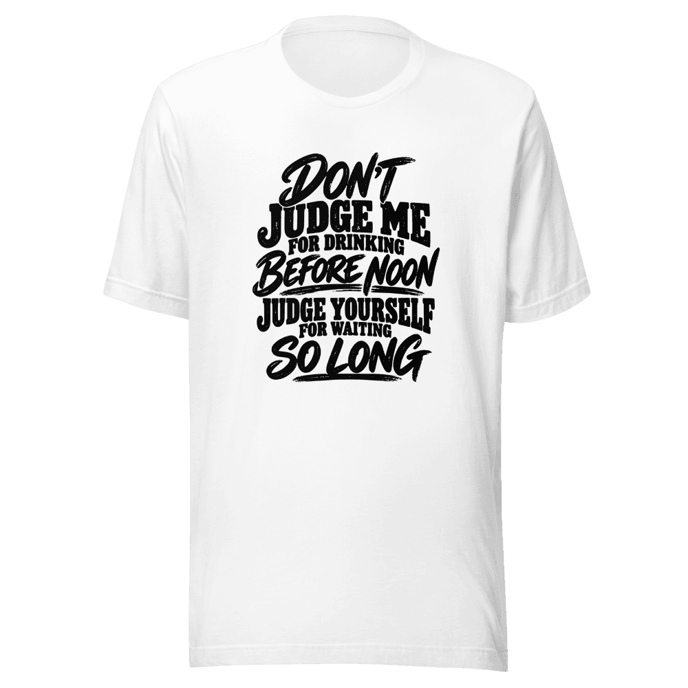 DON'T JUDGE ME